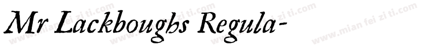 Mr Lackboughs Regula字体转换